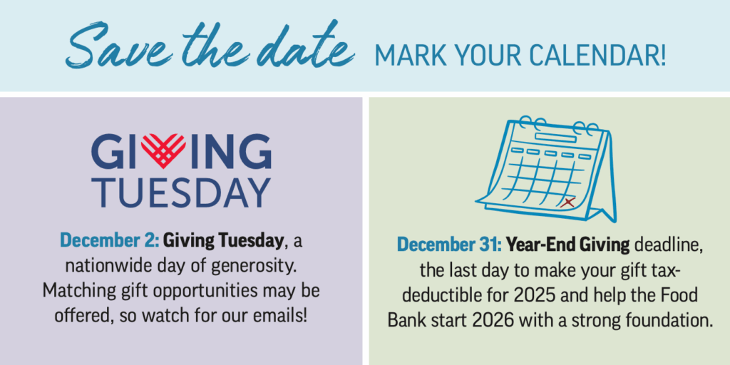 Save the Date
- December 2: Giving Tuesday
- December 31: Year-End Giving